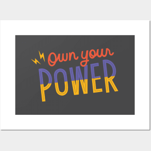 Own your power Posters and Art